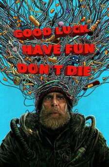 Good luck have fun dont die